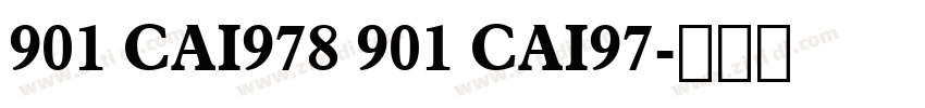 901 CAI978 901 CAI97字体转换